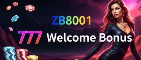 zb8001 777 welcome bonus