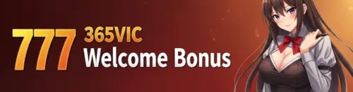 365vic 777 welcome bonus