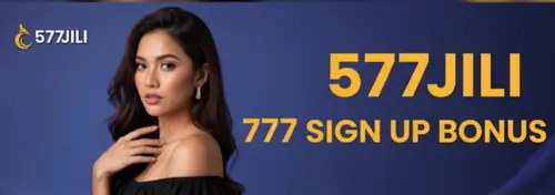 577jili 777 sign up bonus