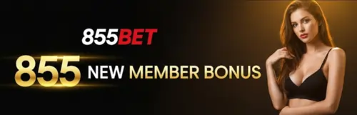 855bet 855 new member bonus