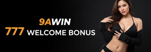 9awin 777 welcome bonus