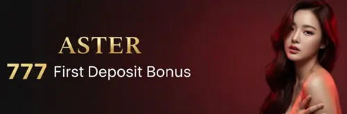 aster 777 first deposit bonus