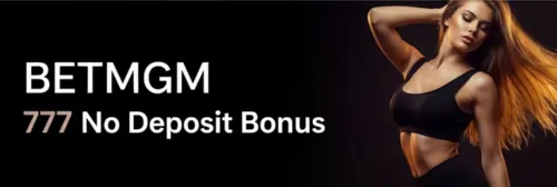 betmgm 777 no deposit bonus