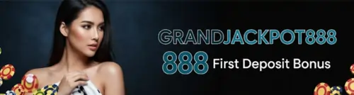 grandjackpot888 888 first deposit bonus