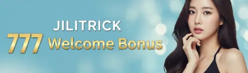 jilitrick 777 welcome bonus