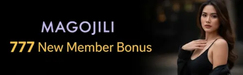 magojili 777 new member bonus