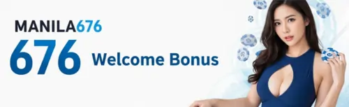 manila676 676 welcome bonus