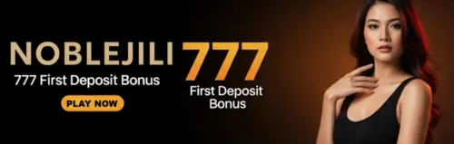 noblejili 777 first deposit bonus