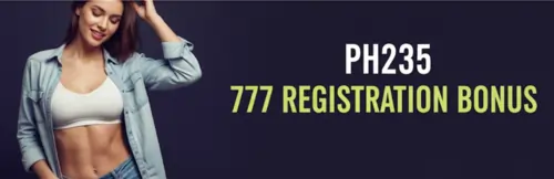 ph235 777 registration bonus