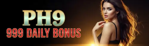 ph9 999 daily bonus