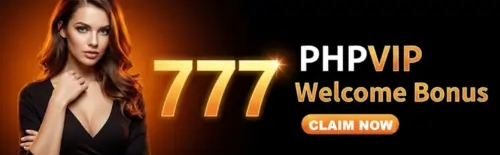 phpvip 777 welcome bonus