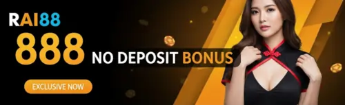 rai88 888 no deposit bonus