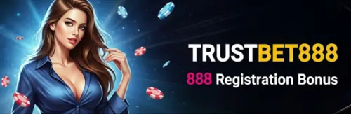 trustbet888 888 registration bonus