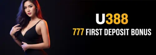 u388 777 first deposit bonus